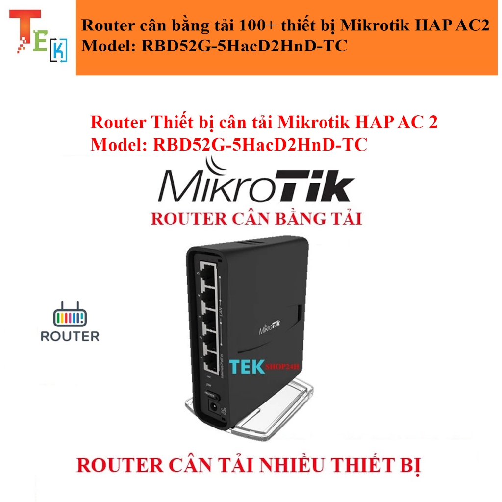 Router cân bằng tải 100+ thiết bị Mikrotik HAP AC2 Model: RBD52G-5HacD2HnD-TC