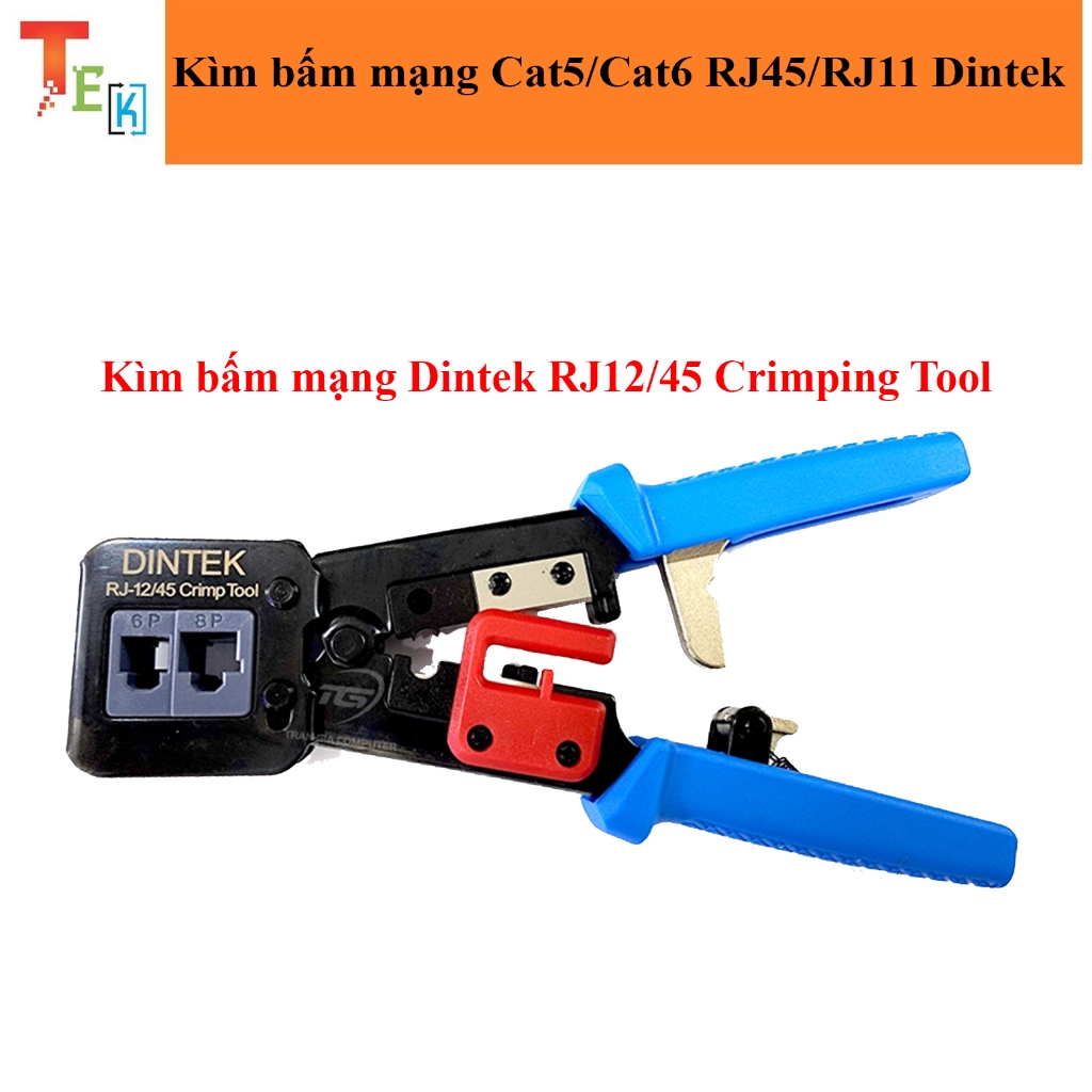 KÌM BẤM MẠNG DINTEK CAT5E, CAT6