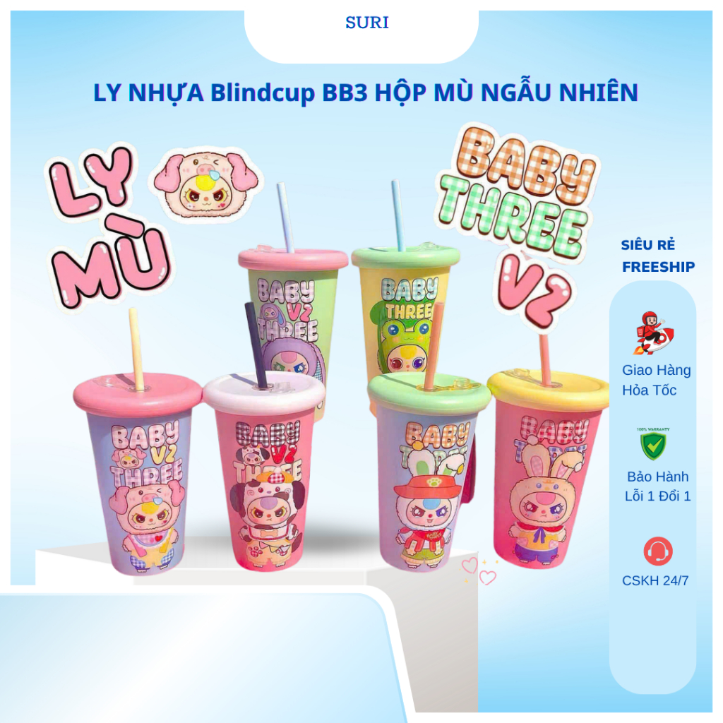 [RẺ VÔ ĐỊCH] LY MÙ BABY THREE BLINDBOX NGẪU NHIÊN - TÚI MÙ / HỘP MÙ NGẪU NHIÊN - LY NHỰA IN 3D NỔI