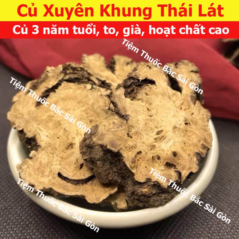 Xuyên Khung Thái Lát 100g (Đủ tuổi, củ to già, hoạt chất cao)