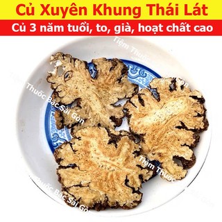 Xuyên Khung Thái Lát 100g (Đủ tuổi, củ to già, hoạt chất cao)