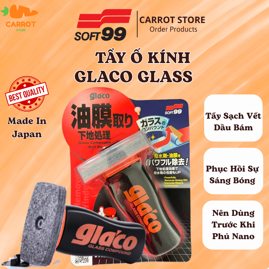 Soft99 Dung dịch tẩy ố kính xe ô tô glaco soft99  tẩy ố kính chuyên dụng