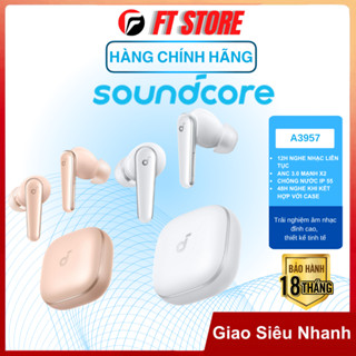  Tai nghe Bluetooth Anker Soundcore Liberty 5 A3957 chống ồn hỗ trợ AI 6 micrô Pin 48H - BH18TH 