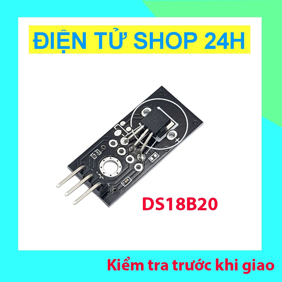 Module cảm biến nhiệt độ DS18B20 – Cảm biến nhiệt độ  cho Arduino, ESP32