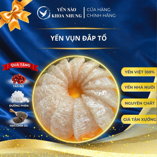  Tổ Yến Sào Vụn Tinh Chế Nguyên Chất Không Pha Trộn Đường  Tạp Chất  - Yến Sào Khoa Nhung 