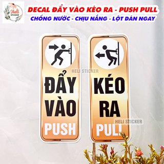 Decal Kéo Đẩy Pull Push, Bảng Kéo Đẩy Dán Cửa Kính, Gỗ, Nhựa, Sticker Decor Trang Trí Cửa Ra Vào, Kháng Nước, Chống Nắng