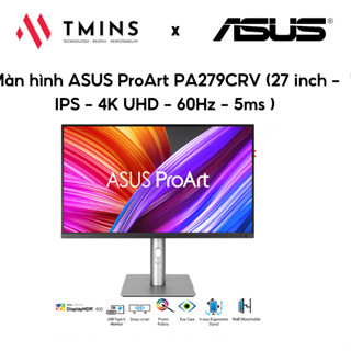  Màn hình ASUS ProArt PA279CRV  27 inch - IPS - 4K UHD - 60Hz - 5ms  - Bảo hành 3 năm 