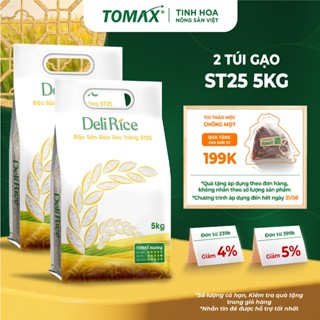[DATE MỚI] Combo 2 túi 5kg gạo ST25 Deli Rice thượng hạng, dẻo thơm - TOMAX