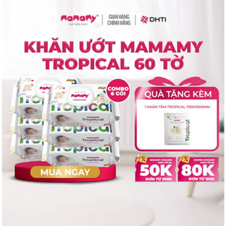 [TẶNG QUÀ]-Khăn ướt cao cấp cho bé Mamamy Tropical gói 60 tờ 100% tự nhiên tặng 1 túi Khăn tắm Mamamy Tropical 700x1000m
