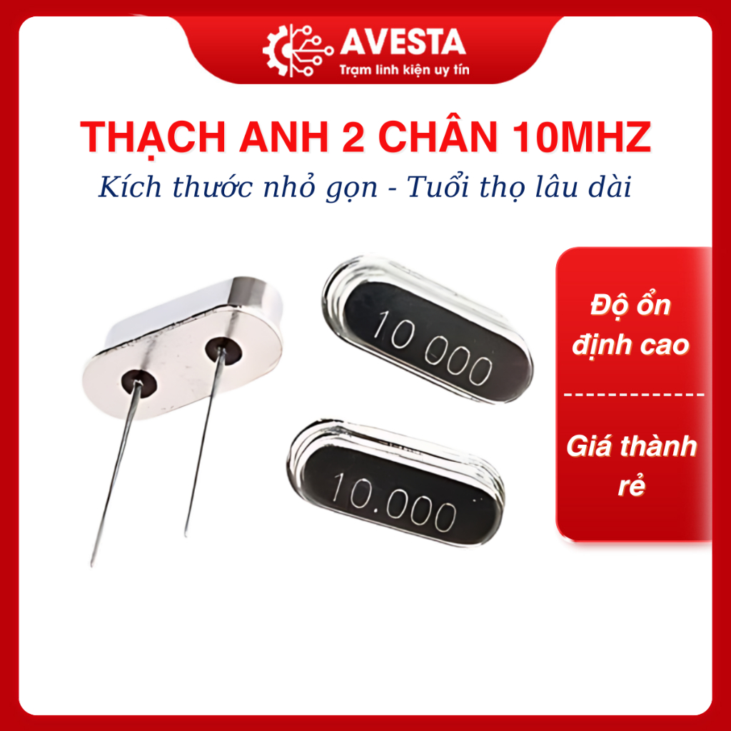 Thạch anh 2 chân 10Mhz chất lượng cao AVESTA