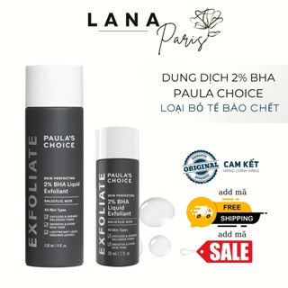 Hàng VNNK dung dịch tẩy tế bào chết 2% BHA Paula Choice 30ml 118ml date xa 