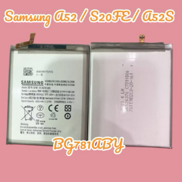 Pin BG781ABY Samsung A52 / A52S / S20FE Zin Dùng Chung