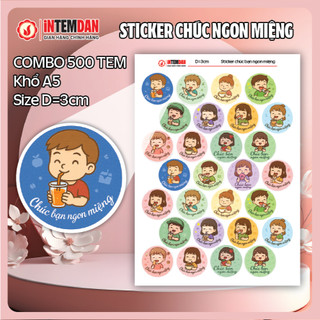 COMBO 500 Sticker Chúc Bạn Ngon Miệng VINH LIEN Tem Giấy Nhiều Hình Dễ Thương, Cute khổ A5 D=3cm