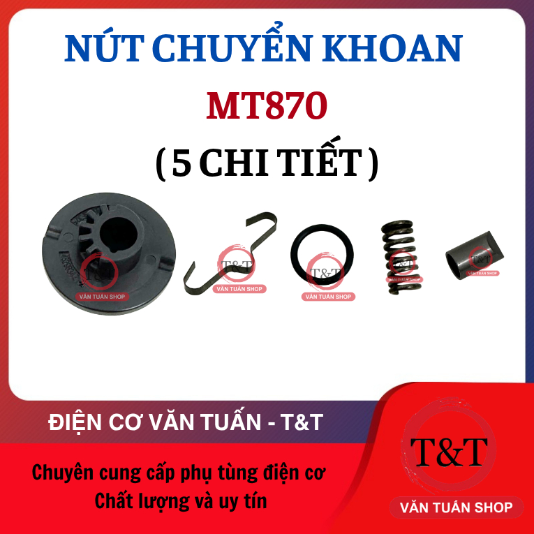 NÚT CHUYỂN KHOAN MT870 - 870