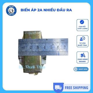Biến áp 2A nhiều đầu ra ,dùng để biến đổi điện áp xoay chiều thành điện áp một chiều