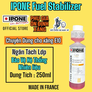 (HOT-Dùng cho Xăng E10 ) Dung dịch ổn định nhiên liệu IPONE Fuel Stabilizer - 250ml - Made in france >>>>