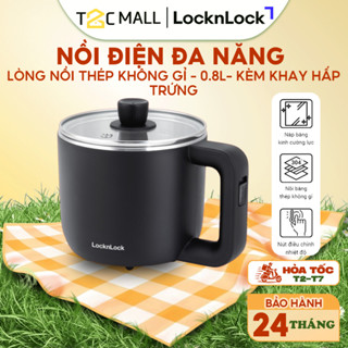 Nồi điện đa năng LocknLock 0.8L Kèm Khay Hấp Trứng, nồi lẩu mini, nấu mì  EJP116BLK T2Cmall