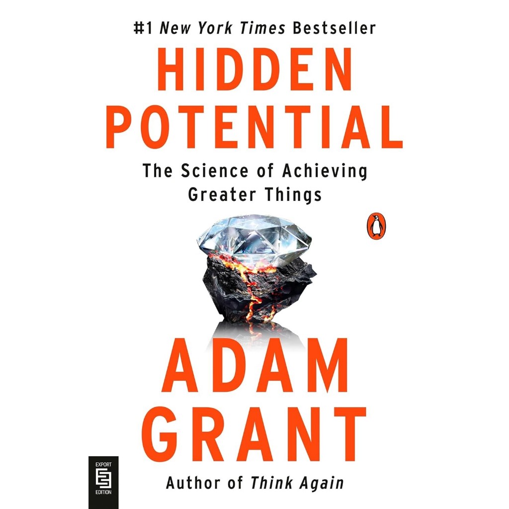 Sách - Hidden Potential : The Science of Achieving Greater Things by Adam Grant ( Khu Vườn Sách )
