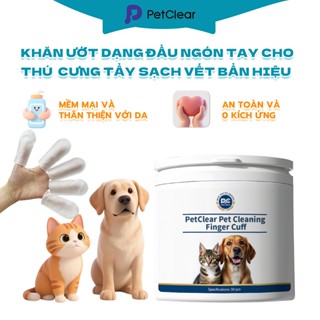 Khăn lau ngón tay Petclear - thiết kế cho chó mèo, làm sạch mắt, tai,răng, loại bỏ mảng bám, khử mùi hôi, nhẹ nhàng