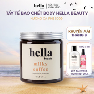 Tẩy tế bào chết body cà phê Hella Beauty 500g giúp làm sạch sâu hỗ trợ dưỡng sáng da