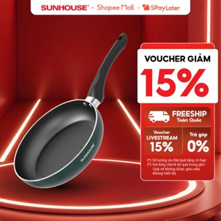 [Live] Chảo chống dính đáy từ Sunhouse ECO SHM20-24-26-28EC - Công nghệ Oil Lock - Dùng mọi loại bếp