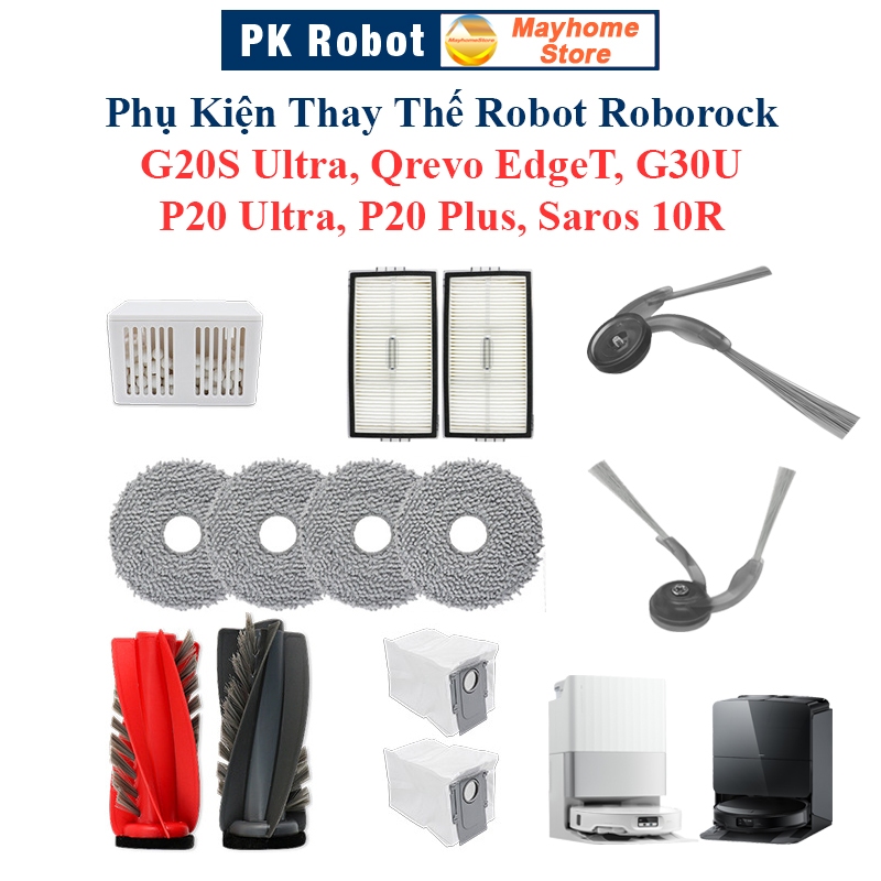 Phụ Kiện Thay Thế Robot Roborock G20S Ultra, Qrevo EdgeT, G30U, P20 Ultra, P20 Plus, Saros 10R//