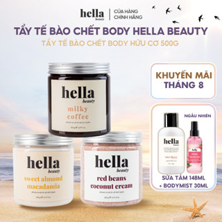 Tẩy tế bào chết body Hella Beauty 500g giúp làm sạch sâu hỗ trợ dưỡng sáng da