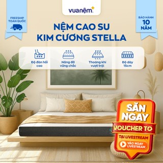 Nệm cao su foam Kim Cương Stella 15cm nâng đỡ tối ưu hỗ trợ bảo vệ cột sống