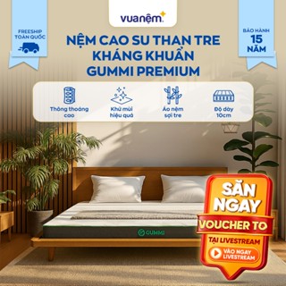 Nệm cao su than tre kháng khuẩn Gummi Premium