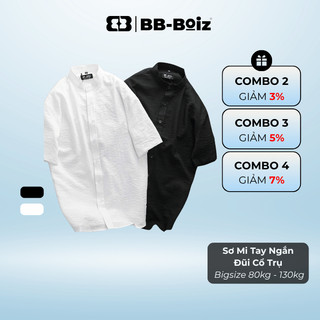   BigSize  Áo Sơ Mi Tay Ngắn Nam BB - Boiz Form 80kg - 130kg | Chất Đũi | Cổ Trụ Gài Nút 