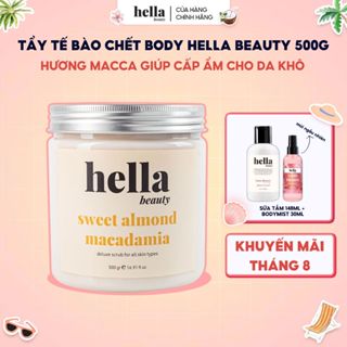 Tẩy tế bào chết body macca hạnh nhân Hella Beauty 500g giúp làm sạch sâu hỗ trợ da ẩm mịn
