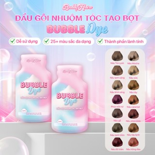 Dầu gội nhuộm tóc tạo bọt, thuốc nhuộm tóc tạo bọt Bubble Dye 25+ màu nhuộm đa dạng chiết xuất lành tính | Buddyhairs