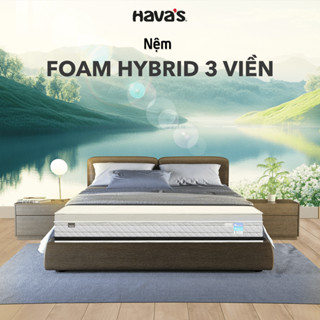 Nệm Foam Hybrid 25cm Hava's Mattress Đệm Gồm Lò Xo Túi Độc Lập Cùng 2 Tầng Cao Su Non