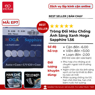 [ Tròng Kính Cận Đổi Màu ] Hoga Sapphire 1.56 Eye Plus Tròng Phản Quang Khói UV Chống Trầy Chống Ánh Sáng Xanh Hàn Quốc