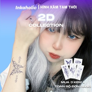 [2D COLLECTION] Hình xăm dán tạm thời Inkaholic Y HỆT xăm thật trong 15 ngày, chống nước