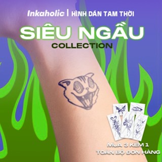   Siêu Ngầu Collection  Hình xăm dán tạm thời 15 ngày Inkaholic - xăm giả đẹp & ngầu y xăm thật 100% chống nước 