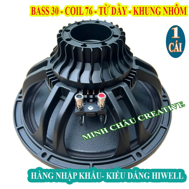 CỦ LOA BASS 30 TỪ NEO KIỂU HIWELL COIL 76 NHẬP KHẨU MẪU MỚI CAO CẤP  - GIÁ 1 CHIẾC