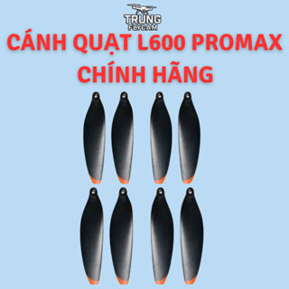 Bộ 8 cánh flycam L600 Pro Max, L600 Pro, L600-1 Pro, L600-1 Pro Max, K919 Max, K812 Max chính hãng