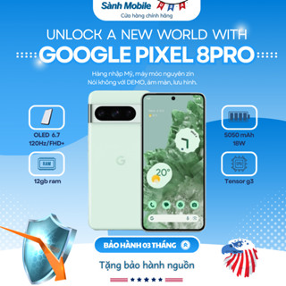 Điện thoại Google Pixel 8 Pro - Camera AI, quay video 4K | Sành Mobile