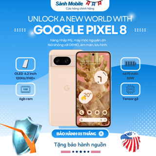 Điện thoại Google Pixel 8 - AI Camera thông minh chuyên để chụp ảnh, quay video 4K | Sành Mobile