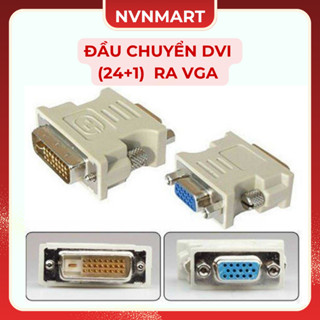 ĐẦU CHUYỂN DVI (24+1) dương  RA VGA âm