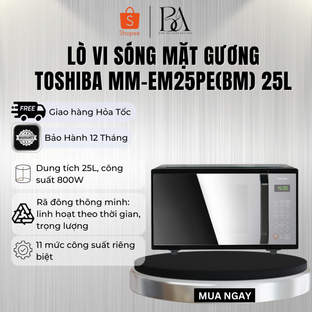 Lò vi sóng mặt gương Toshiba MM-EM25PE(BM) 25L - Bảo hành chính hãng 12 tháng