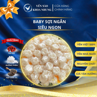  Yến Baby Vụn Tinh Chế   THẬT + NGUYÊN CHẤT   Yến Viên Yến Vụn Cao Cấp Không Tẩy Trắng 