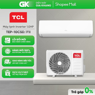 TEP-10CSD/F1I - Máy Lạnh / Điều Hòa TCL Inverter 1 HP [Toàn Quốc]
