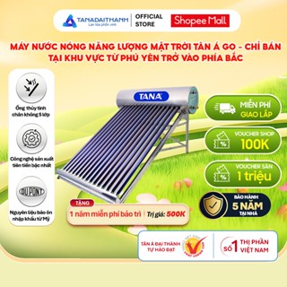 Máy nước nóng Năng lượng mặt trời Tân Á GO 130L 160L 180L 200L 230L 300L Chính hãng, Chỉ bán khu vực miền Bắc