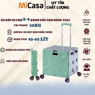 MICASA - Xe Kéo , Xe Đẩy Đi CHợ Gấp Gọn Hình VaLi 2 Bánh - 4 Bánh Dung Tích 45Lít - 65Lít