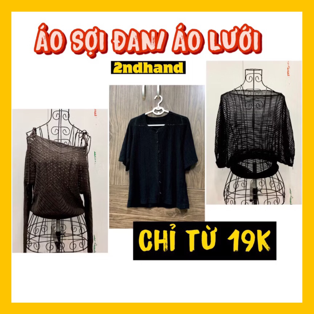 [2ndhand] ÁO LƯỚI ÁO SỢI NHIỀU KIỀU cho nữ hàng thùng/ hàng thanh lý chỉ từ 19k