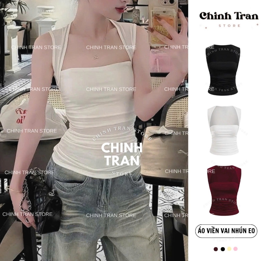 Áo Sát Nách Cúp Ngực Nhún Eo Viền Vai Nhỏ Chất Thun Cotton Co Giãn Nữ Tính Trendy - Chinh Trần Store | BigBuy360 - bigbuy360.vn