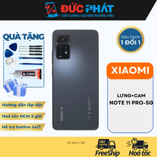 Lưng + Camera Thay Thế Xiaomi Redmi Note 11 Pro-5G  Tặng Bộ Sửa Và Keo  