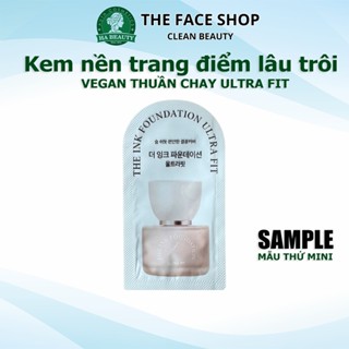   SAMPLE  Kem nền trang điểm lâu trôi Thuần Chay THE FACE SHOP fmgt THE INK FOUNDATION ULTRA FIT 201 SPF20PA++ 1ml 